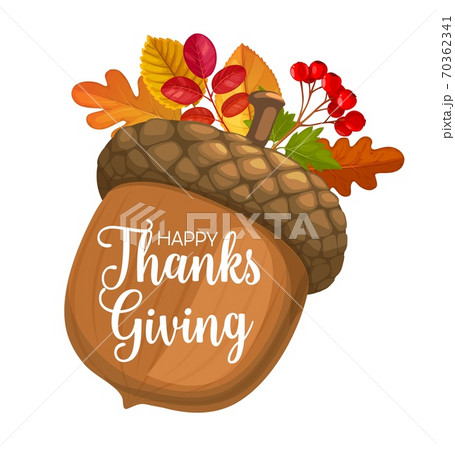 Happy Thanks Giving day vector poster with acorn 70362341