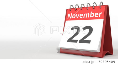 November 22 date on the flip calendar page, 3d rendering 70395409