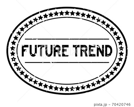 Grunge black future trend word oval rubber seal stamp on white background 70420746