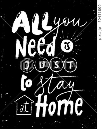 Stay at home chalkboard lettering poster design. Stay at home chalkboard lettering poster design. 70451800
