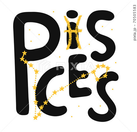 Pisces vector zodiac sign. lettering horoscope Pisces vector zodiac sign. lettering horoscope 70505583