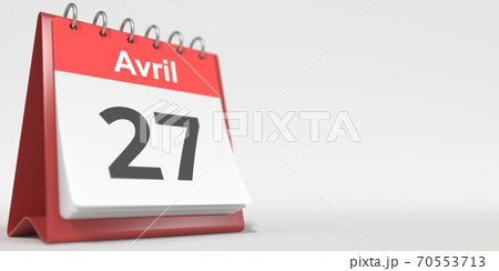 April 27 date written in French on the flip calendar page, 3d rendering April 27 date written in French on the flip calendar page, 3d rendering 70553713