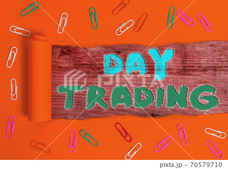 Writing note showing Day Trading. Business photo Writing note showing Day Trading. Business photo 70579710