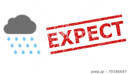 Grunge Expect Seal and Halftone Dotted Rain Cloud 70586697