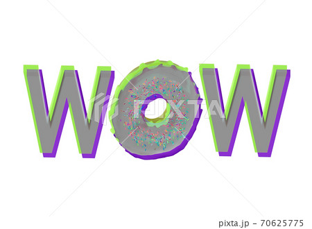 WOW donut. Wow colored speech text isolated on white. 3d render 70625775