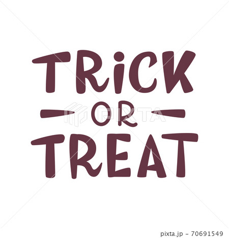 Trick or treat halloween hand lettering 70691549