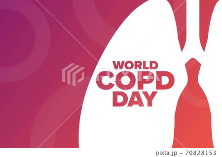 World COPD Day. Chronic Obstructive Pulmonary Disease. Third Wednesday of November. Holiday concept 70828153