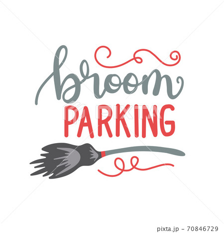 Broom parking sign. Magic vehicle of the witch hand drawn ink style boho chic sticker, patch, flash tattoo or print design vector illustration Broom parking sign. Magic vehicle of the witch hand drawn ink style boho chic sticker, patch, flash tattoo or print design vector illustration 70846729