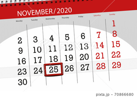 Calendar planner for the month november 2020, deadline day, 25, wednesday 70866680