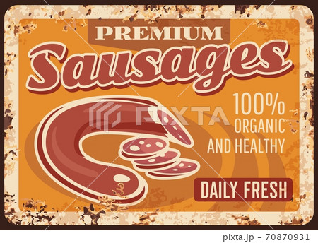 Premium sausage rusty metal plate, butcher shop 70870931