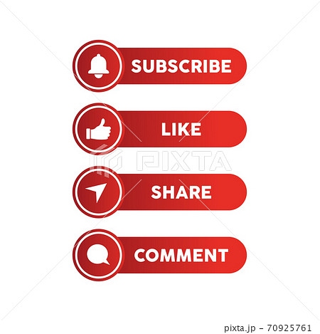 Subscribe, Like, Share and Comment button symbol design for social media post Subscribe, Like, Share and Comment button symbol design for social media post 70925761