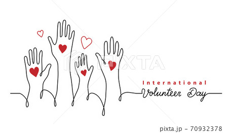 Volunteer day minimalist vector banner, poster, background with hands and hearts. One continuous line drawing with text international volunteer day Volunteer day minimalist vector banner, poster, background with hands and hearts. One continuous line drawing with text international volunteer day 70932378