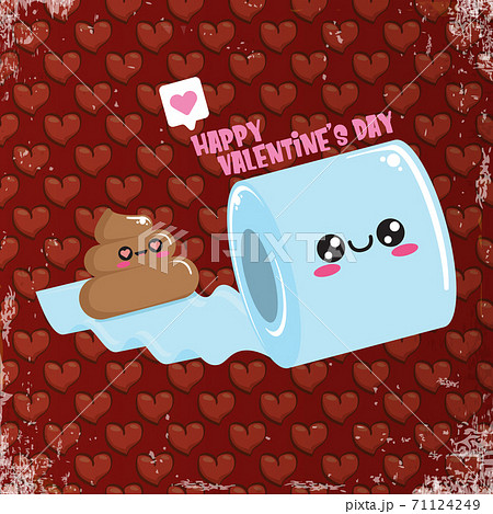 Funky poo and toilet paper falling in love. Valentines day cartoon funky greeting card or banner with paper roll and poo character isolated on red background with hearts. 14 february banner 71124249