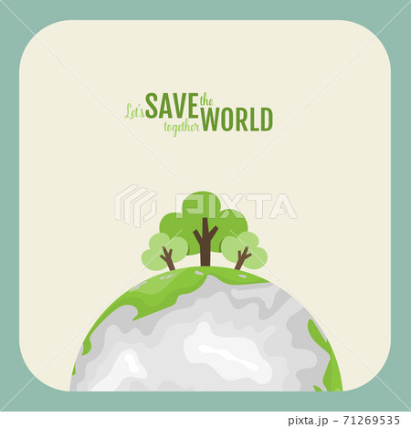 ECO FRIENDLY. Ecology concept with Green Eco Earth and Trees. Vector illustration 71269535