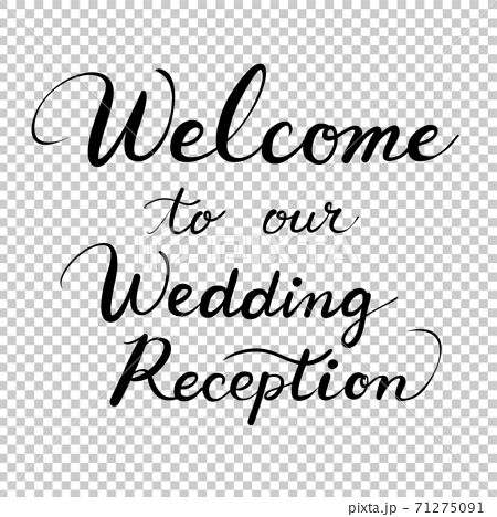 Handwritten text for wedding welcome board 71275091