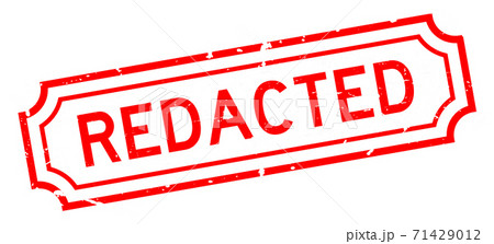 Grunge red redacted word rubber seal stamp on white background 71429012