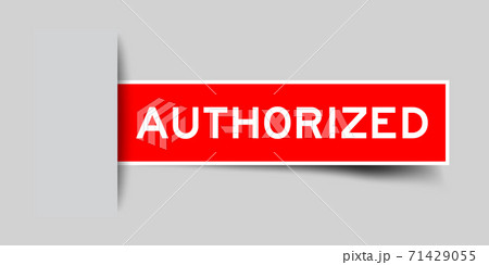 Inserted red color label sticker with word authorized on gray background Inserted red color label sticker with word authorized on gray background 71429055