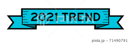Vintage ribbon banner in blue color with word 2021 trend on white background Vintage ribbon banner in blue color with word 2021 trend on white background 71490791