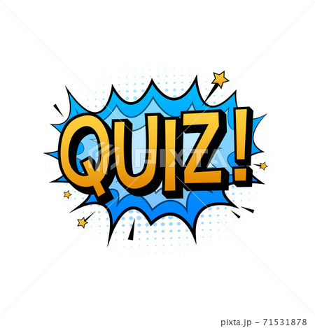 Comic speech bubbles with text quiz. Vintage cartoon illustration. Symbol, sticker tag, special offer label, advertising badge. Vector stock illustration. 71531878