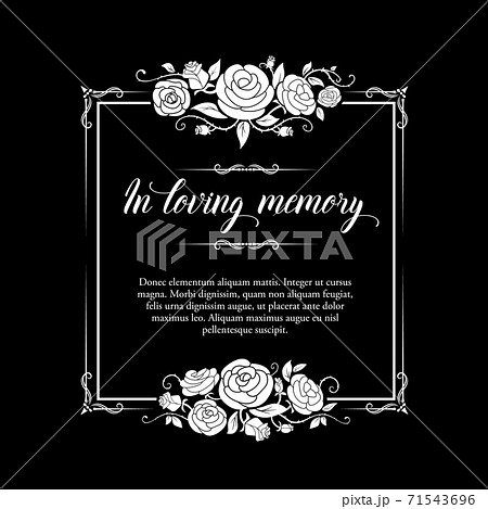 Funeral frame with roses ornament and condolence 71543696