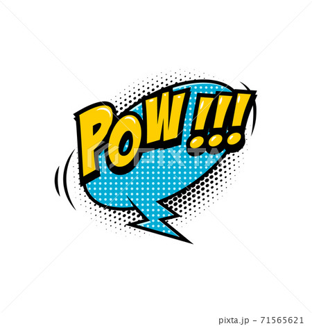 POW!!! Comic style phrase with speech bubble. 71565621