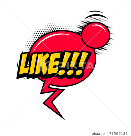 Like!!! Comic style phrase with speech bubble. Like!!! Comic style phrase with speech bubble. 71566185