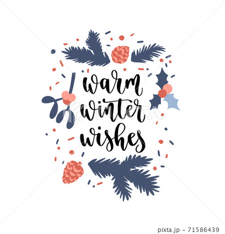 Winter Christmas quote. Modern style lettering. Hand drawn colorful holiday New Year decoration.  71586439