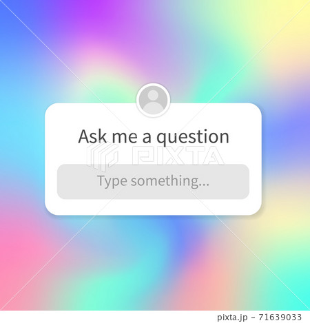 Ask me a question banner template for social media. Holographic iridescent background with interface for question and place for avatar. Place for issue and answer. Vector illustration 71639033