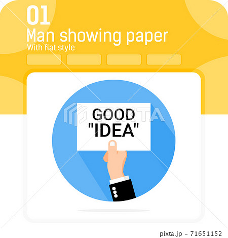 man showing paper text good idea premium illustration with flat style isolated on white background. Simple vector design illustration hand holding poster, business concept symbol design template 71651152