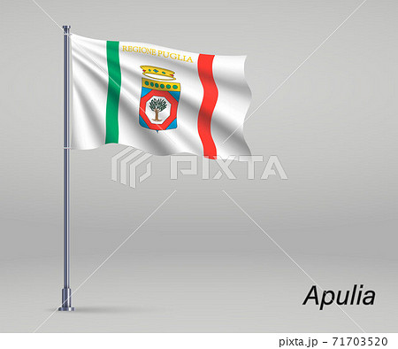 Waving flag of Apulia - region of Italy on flagpole. Template fo Waving flag of Apulia - region of Italy on flagpole. Template fo 71703520