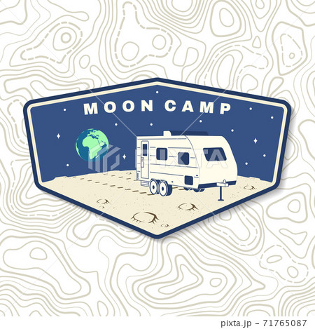 Moon camp logo, badge, patch. Vector. Concept for shirt, print, stamp, overlay or template. Vintage typography design with camper van on the moon and earth silhouette. Moon camp logo, badge, patch. Vector. Concept for shirt, print, stamp, overlay or template. Vintage typography design with camper van on the moon and earth silhouette. 71765087