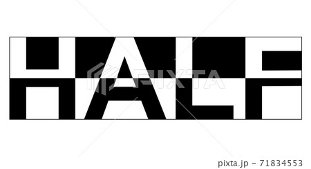 Text the word half vector black and white print half, concept of balance 71834553