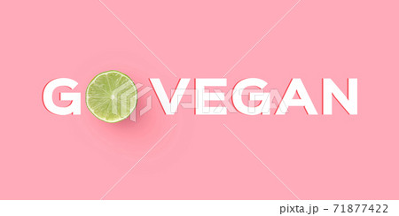 Motivational Inscription Go Vegan With Lime Half And Lettering Over Pink Background 71877422