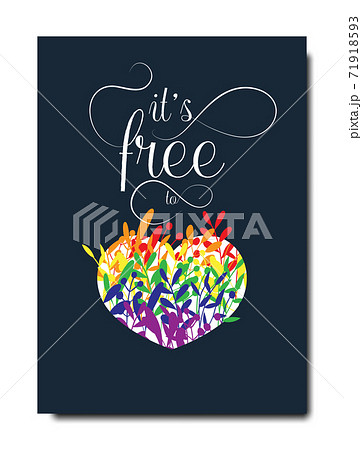Floral typographic LGBT rights card, colorful rainbow in heart frame with its free to love lettering 71918593