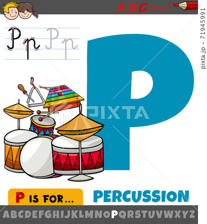letter P from alphabet with percussion musical instruments letter P from alphabet with percussion musical instruments 71945991