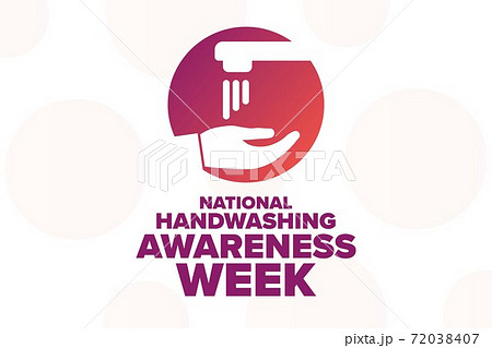 National Handwashing Awareness Week. Holiday concept. Template for background, banner, card, poster 72038407