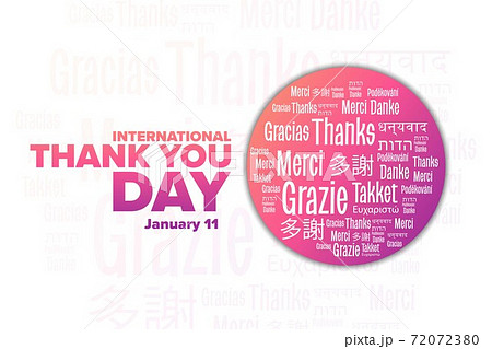 International Thank You Day. January 11. Inscription Thank You in different languages. Holiday International Thank You Day. January 11. Inscription Thank You in different languages. Holiday 72072380