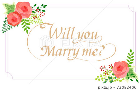 Will You Marry Me のカリグラフィー文字 バラのフレームイラスト のイラスト素材 7406