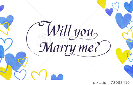 「Will you marry me?」のカリグラフィー文字（ハートのフレームイラスト） 72082410