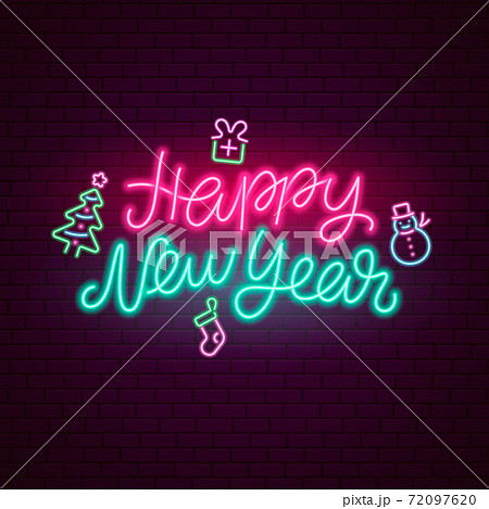 Happy New Year neon lettering slogan on brick wall Happy New Year neon lettering slogan on brick wall 72097620