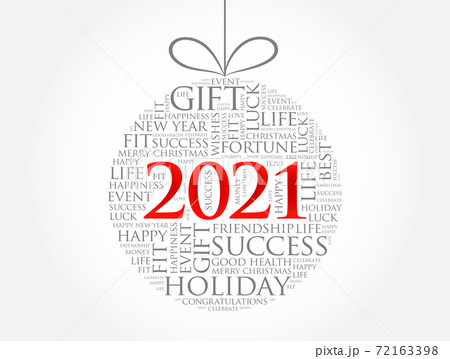 Happy New Year 2021, Christmas ball word cloud concept Happy New Year 2021, Christmas ball word cloud concept 72163398