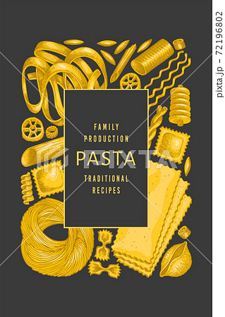 Italian pasta design template. Hand drawn vector food illustration. Vintage pasta different kinds background. 72196802