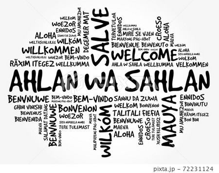 Ahlan Wa Sahlan (Welcome in Arabic) word cloud concept Ahlan Wa Sahlan (Welcome in Arabic) word cloud concept 72231124
