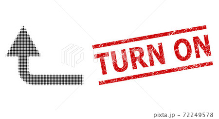 Grunge Turn On Stamp and Halftone Dotted Turn Forward 72249578