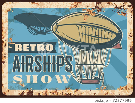 Retro airships rusty metal plate, dirigibles show Retro airships rusty metal plate, dirigibles show 72277999