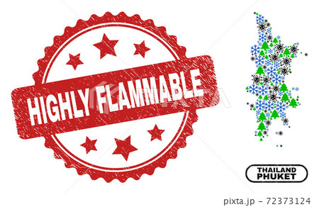 Highly Flammable Distress Stamp and Phuket Map Composition of Pandemic Winter Highly Flammable Distress Stamp and Phuket Map Composition of Pandemic Winter 72373124