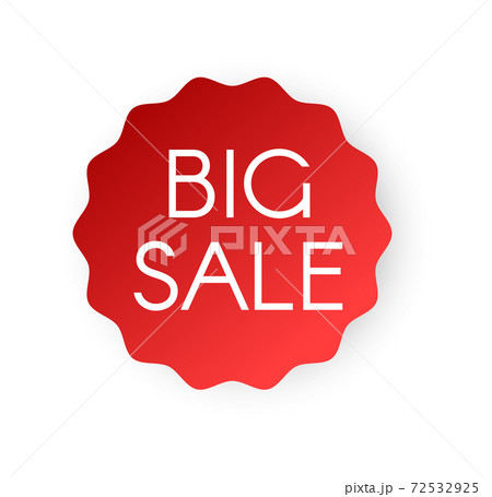Big sale red badge. Discount promo sticker. Vector realistic 3D promotion tag Big sale red badge. Discount promo sticker. Vector realistic 3D promotion tag 72532925