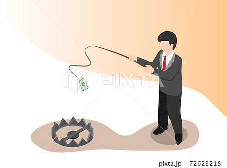 A businessman stealing money from a trap With a fishing rod, the risk of investing 72623218