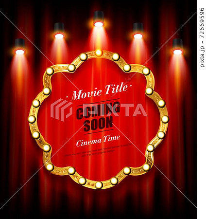 Cinema and theater Retro Now Coming Sign Cinema and theater Retro Now Coming Sign 72669596