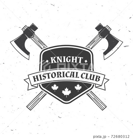 Knight historical club badge design. Vector illustration Concept for shirt, print, stamp, overlay or template. Vintage typography design with battle axe and shield silhouette. 72680312
